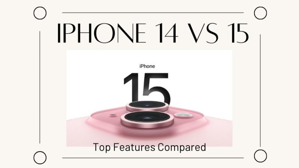 iphone 14 vs 15